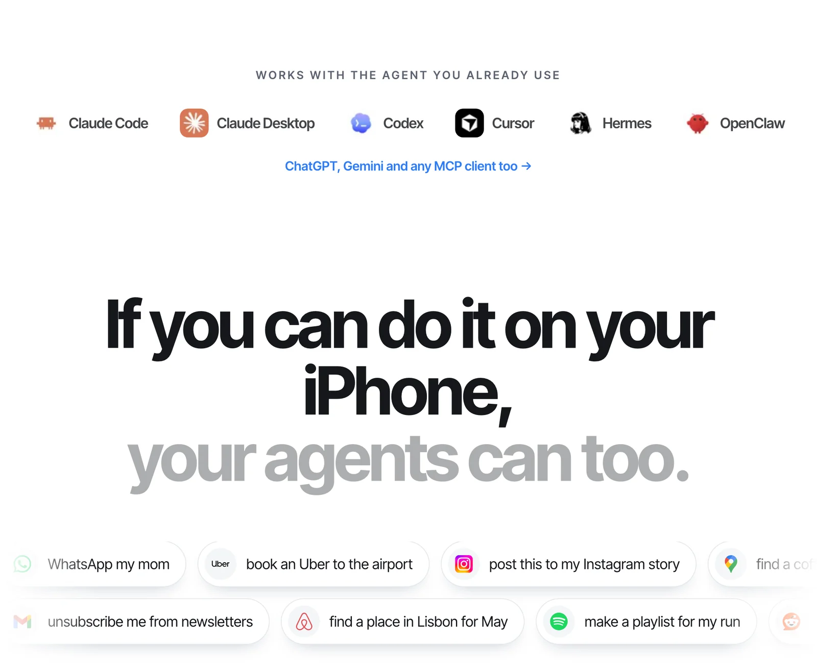 Agent logos for Claude Code, Claude Desktop, Codex, Cursor, Hermes and OpenClaw above the headline If you can do it on your iPhone, your agents can too, with example requests like post this to my Instagram story.